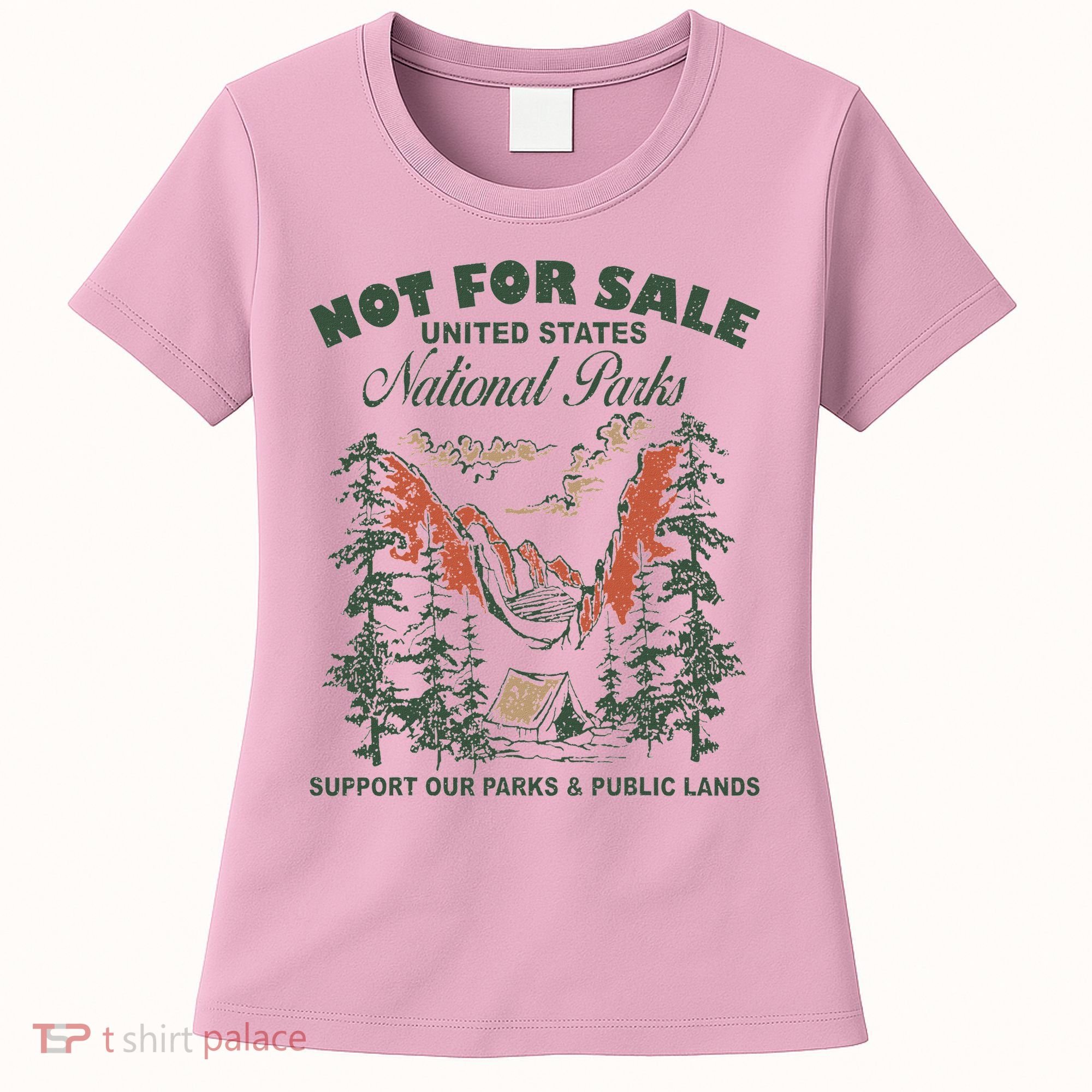 Not For Sale National Parks Support Our Parks Women's T-Shirt