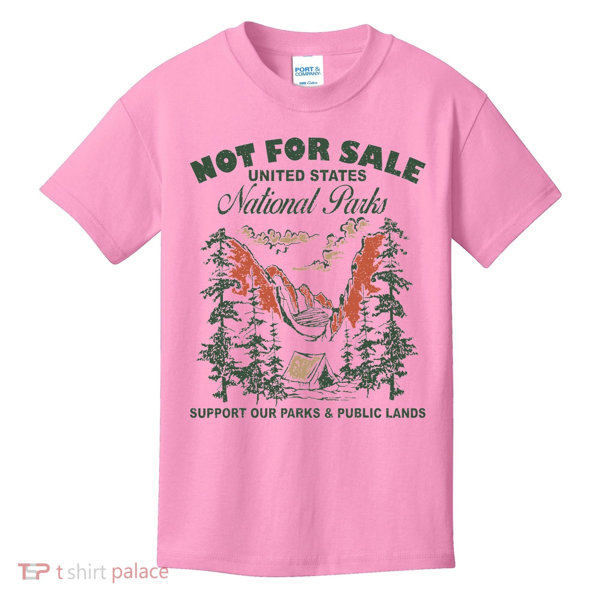 Not For Sale National Parks Support Our Parks Kids T-Shirt