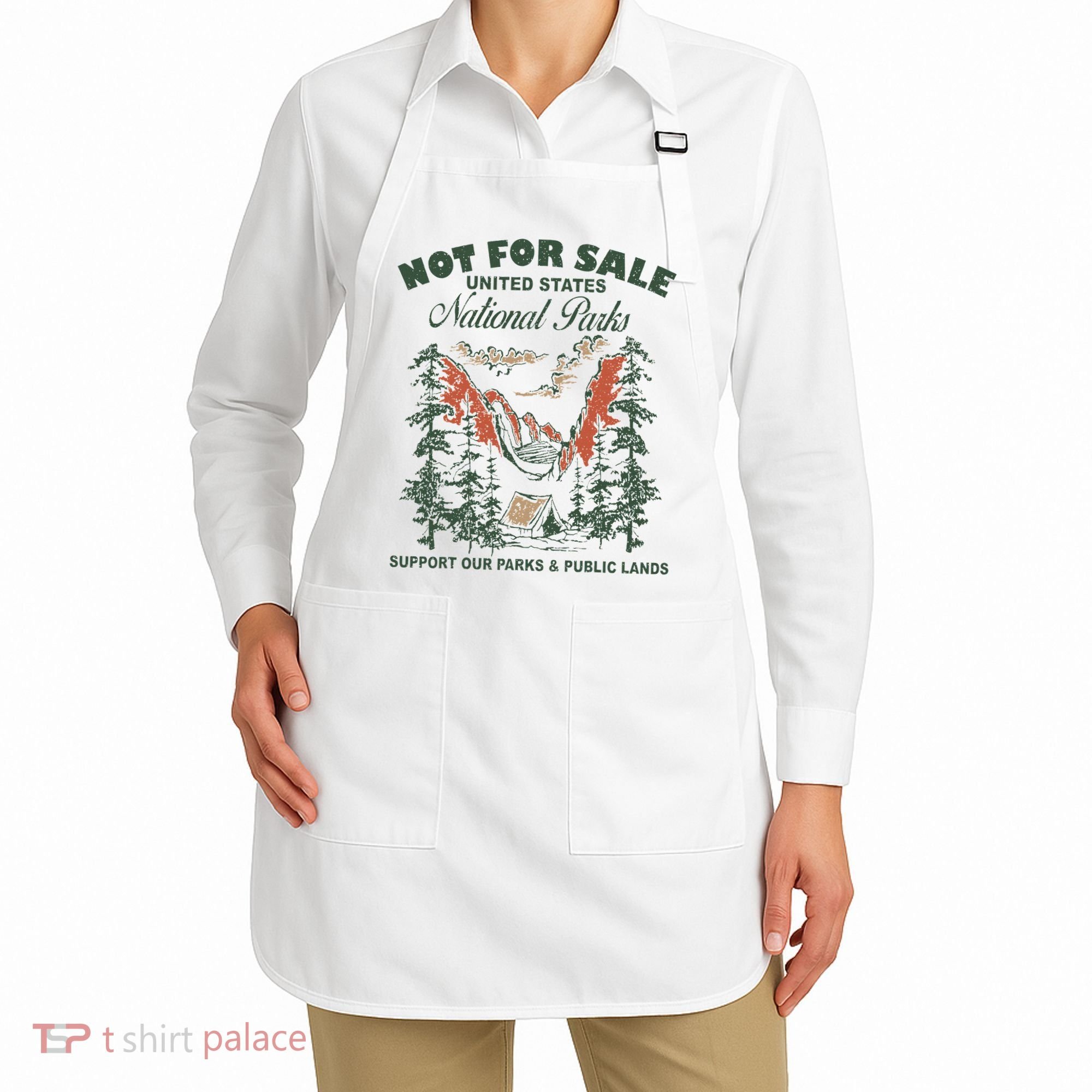 Not For Sale National Parks Support Our Parks Apron