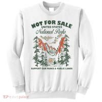 Not For Sale National Parks Support Our Parks Sweatshirt thumb 0