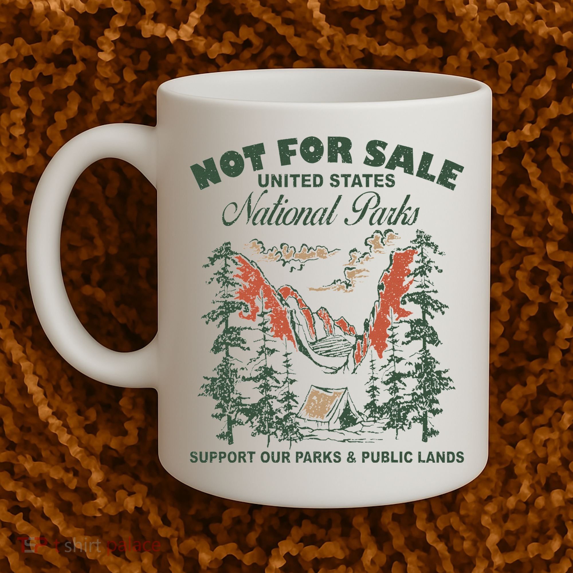 Not For Sale National Parks Support Our Parks Coffee Mug