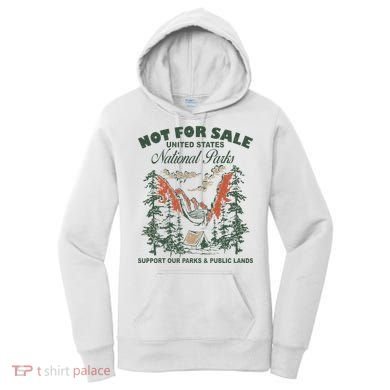 Not For Sale National Parks Support Our Parks Women's Hoodie