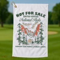 Not For Sale National Parks Support Our Parks Golf Towel thumb 1