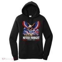 Never Forget September 11 2001 9/11 American Bald Eagle Women's Hoodie thumb 0