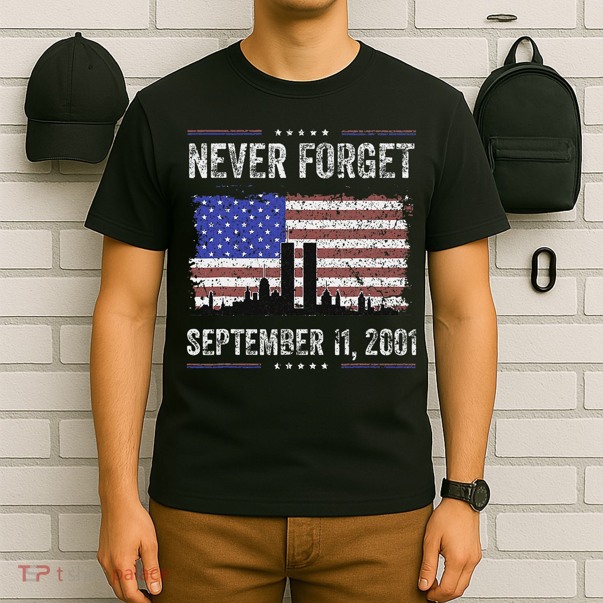 Never Forget September 11 2001 Memorial Day T-Shirt