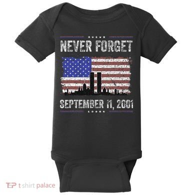 Never Forget September 11 2001 Memorial Day Baby Bodysuit