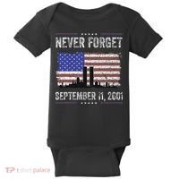 Never Forget September 11 2001 Memorial Day Baby Bodysuit thumb 0