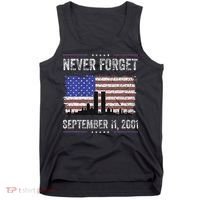 Never Forget September 11 2001 Memorial Day Tank Top thumb 0