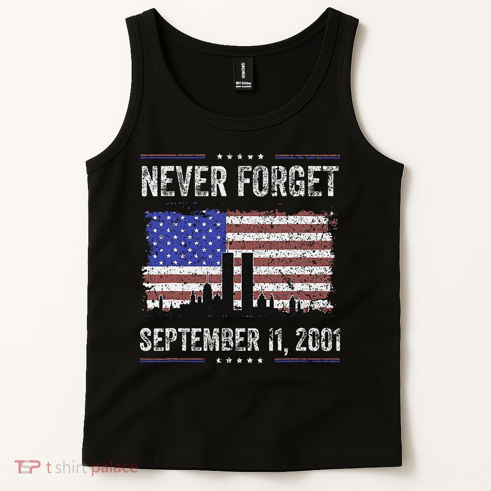 Never Forget September 11 2001 Memorial Day Tank Top