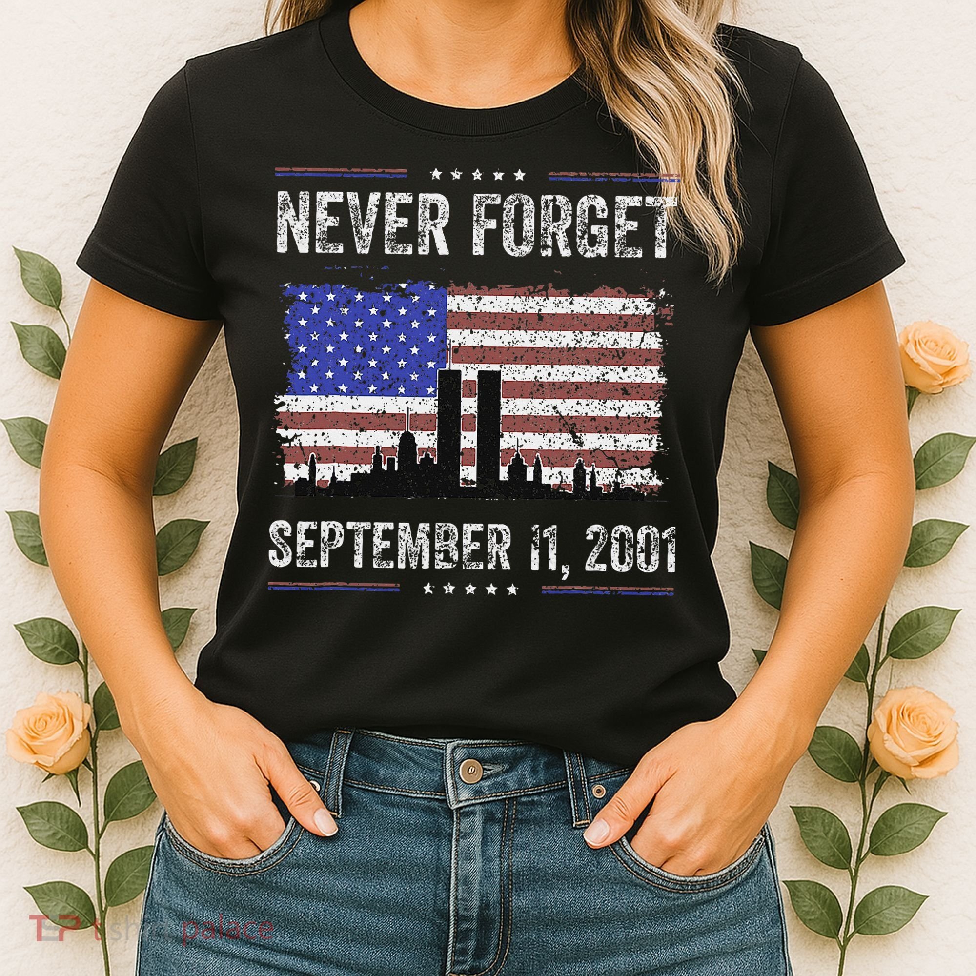 Never Forget September 11 2001 Memorial Day Women's T-Shirt