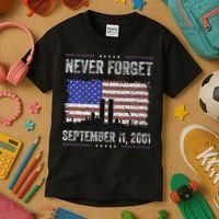 Never Forget September 11 2001 Memorial Day Kids T-Shirt thumb 3