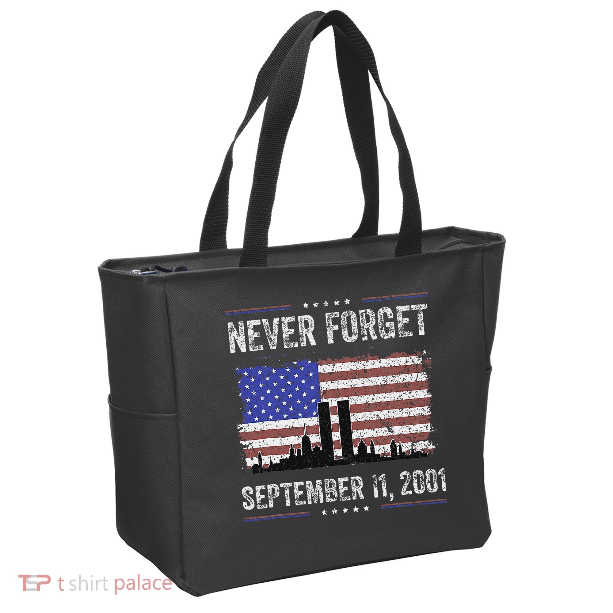 Never Forget September 11 2001 Memorial Day Tote Bag