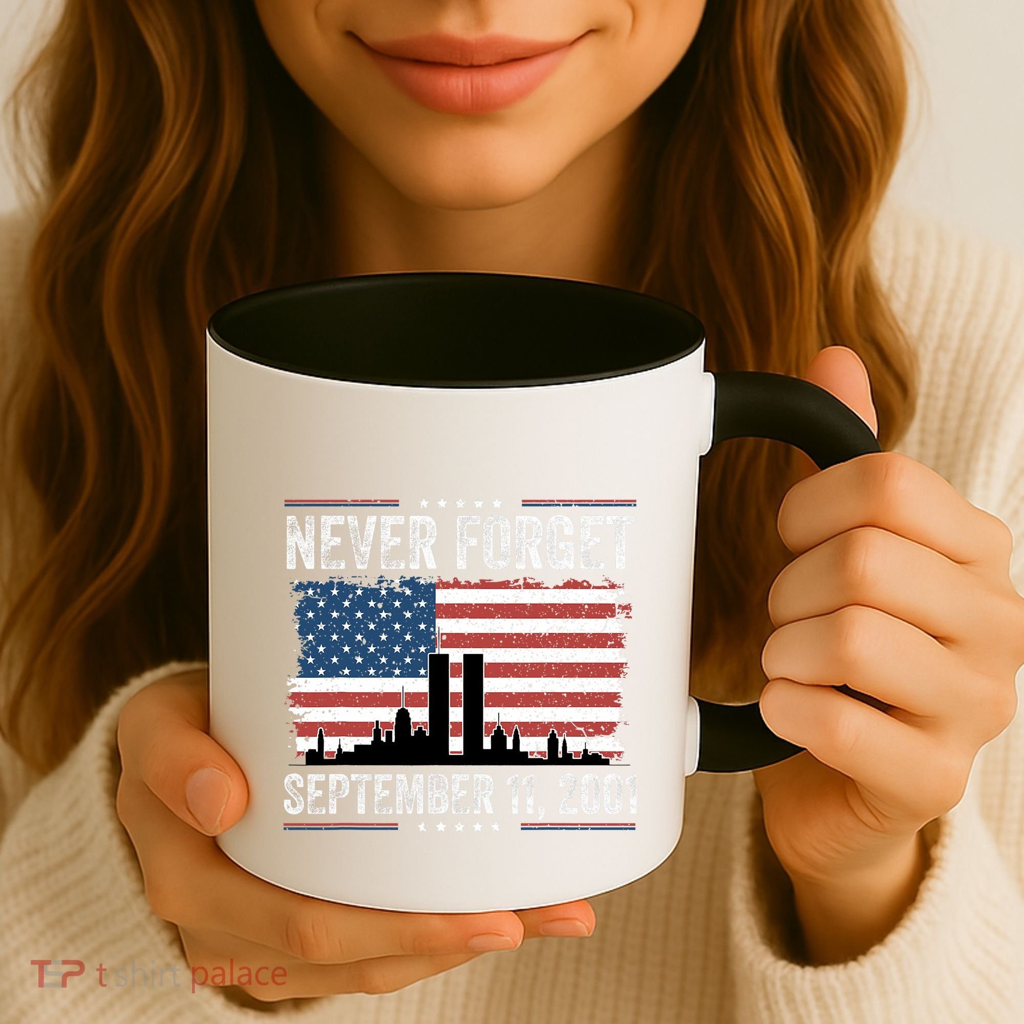 Never Forget September 11 2001 Memorial Day American Flag Coffee Mug