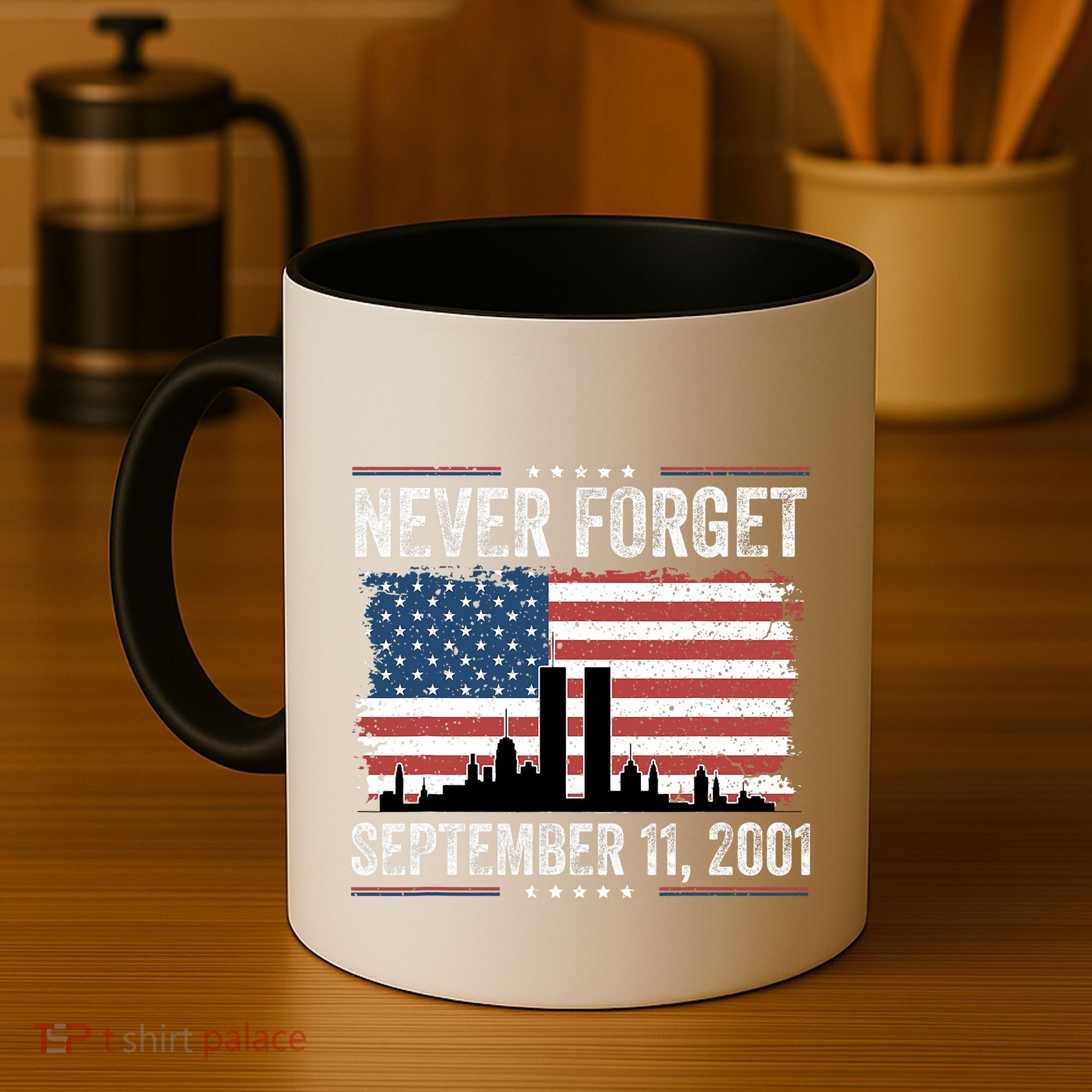 Never Forget September 11 2001 Memorial Day American Flag Coffee Mug