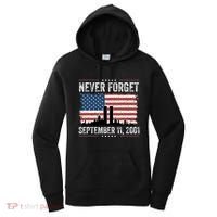Never Forget September 11 2001 Memorial Day American Flag Women's Hoodie thumb 0