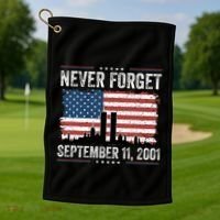 Never Forget September 11 2001 Memorial Day American Flag Golf Towel thumb 1