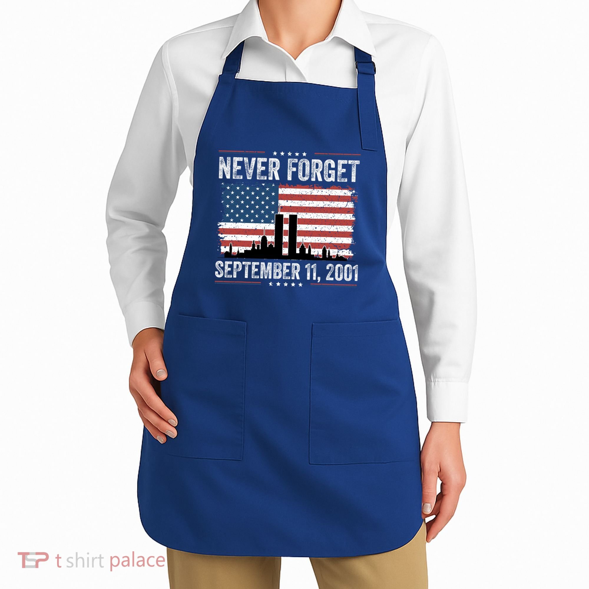 Never Forget September 11 2001 Memorial Day American Flag Apron