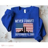 Never Forget September 11 2001 Memorial Day American Flag Sweatshirt thumb 2