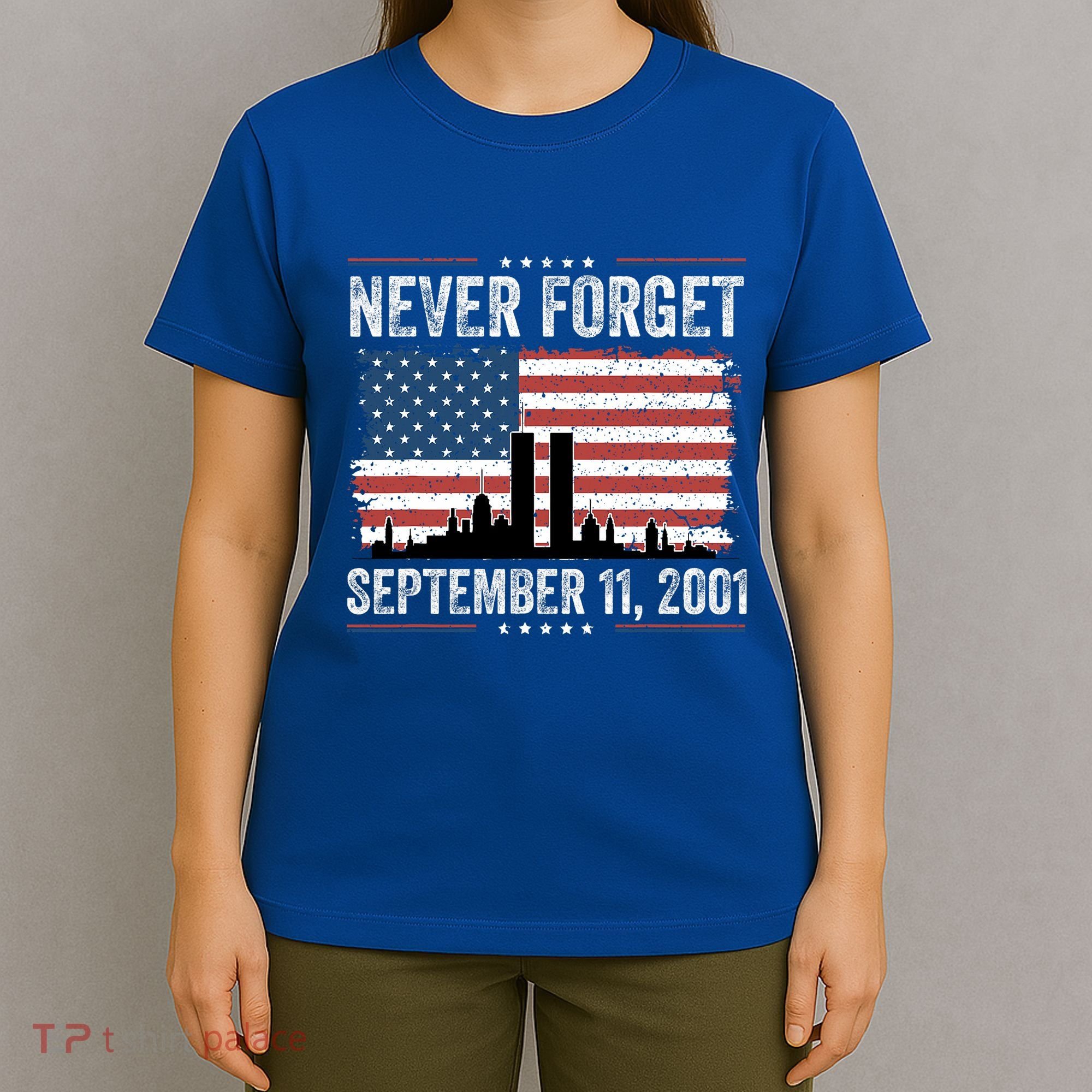 Never Forget September 11 2001 Memorial Day American Flag T-Shirt