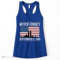 Never Forget September 11 2001 Memorial Day American Flag Women's Tank Top thumb 0