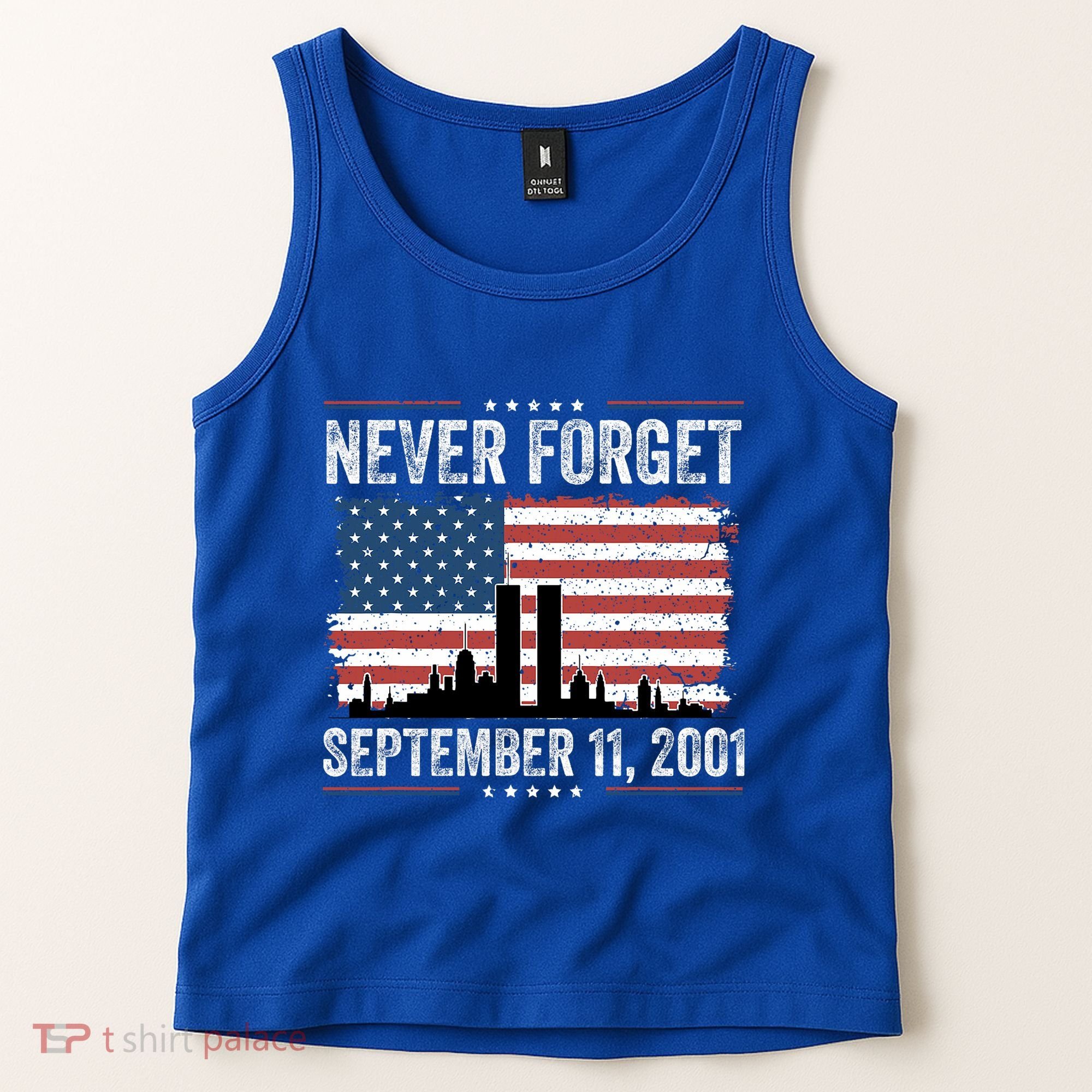 Never Forget September 11 2001 Memorial Day American Flag Tank Top