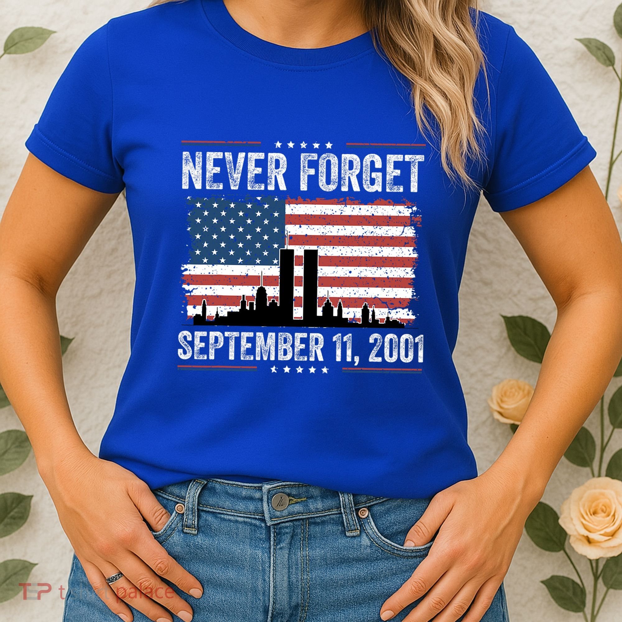 Never Forget September 11 2001 Memorial Day American Flag Women's T-Shirt