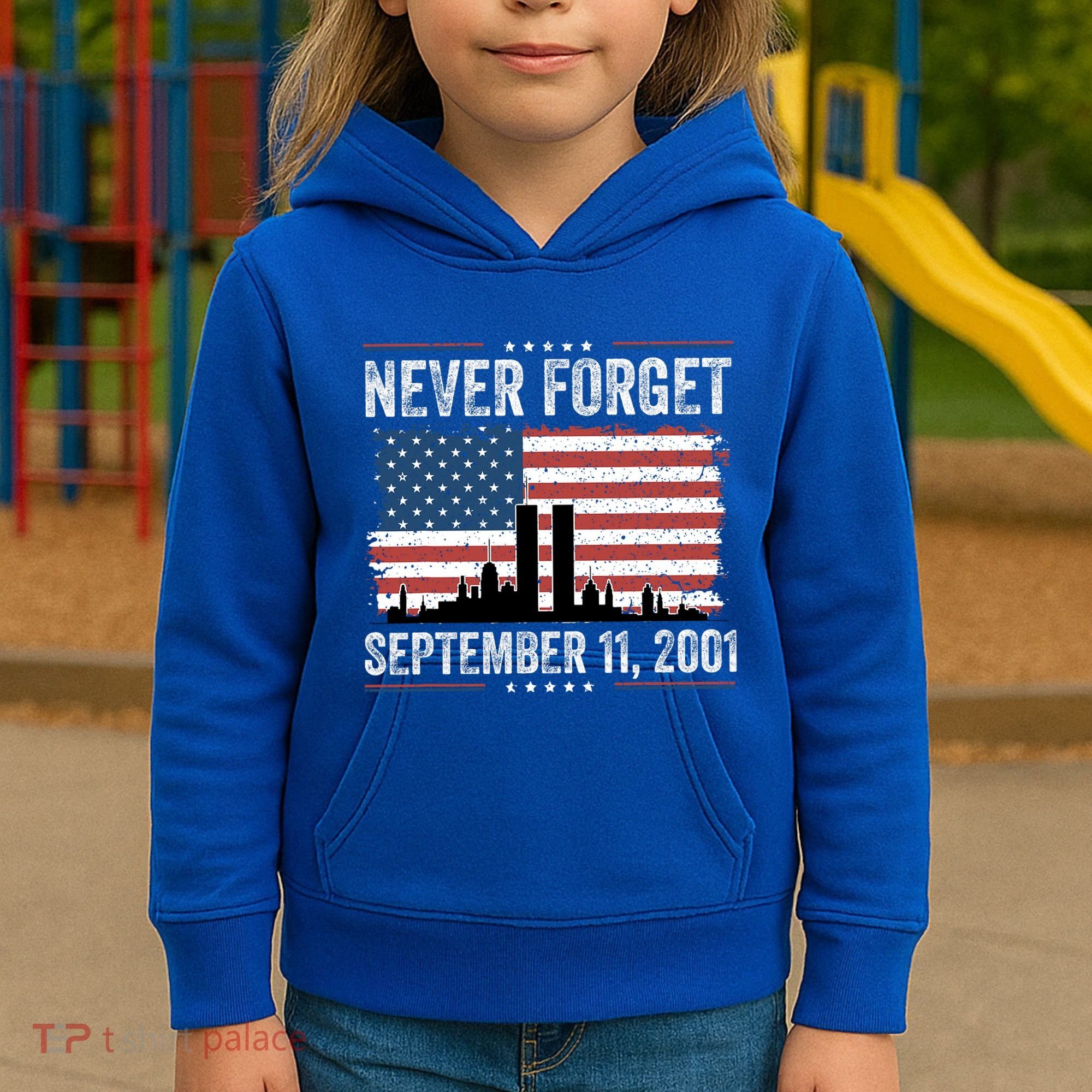 Never Forget September 11 2001 Memorial Day American Flag Kids Hoodie