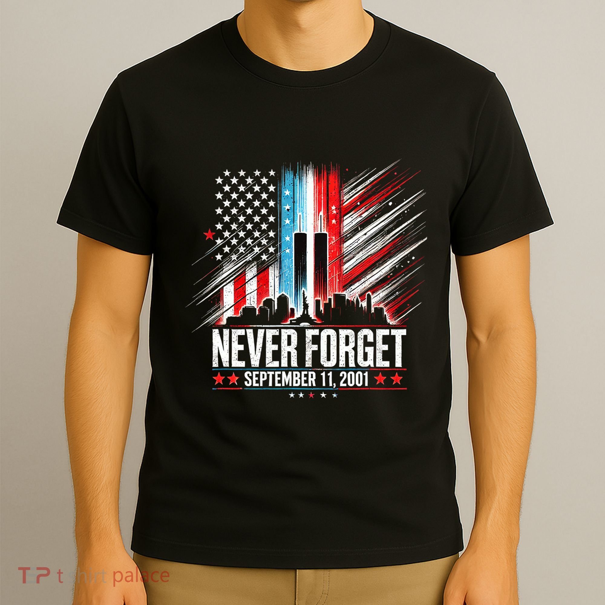 Never Forget September 11 2001 Memorial Day American Flag T-Shirt