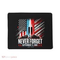 Never Forget September 11 2001 Memorial Day American Flag Mousepad thumb 0