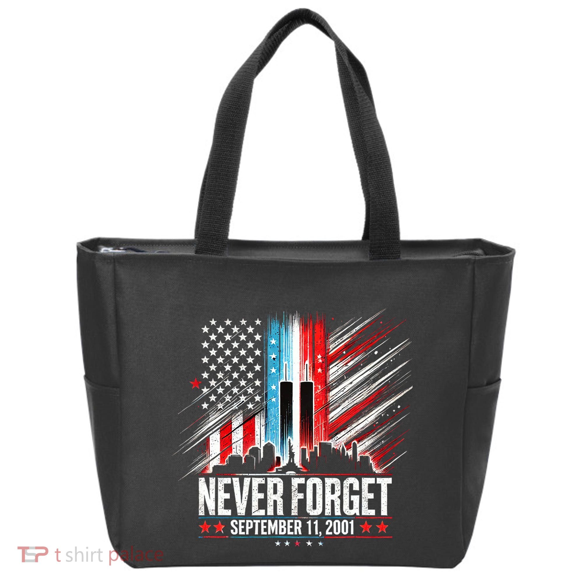 Never Forget September 11 2001 Memorial Day American Flag Tote Bag