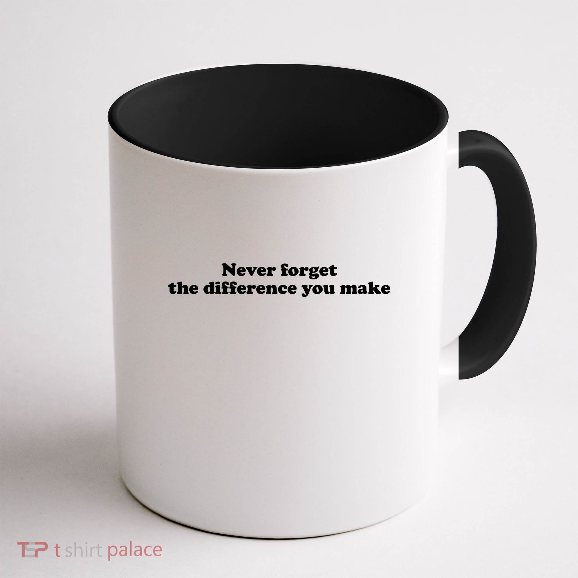Never Forget The Difference You Make Mental Health Coffee Mug