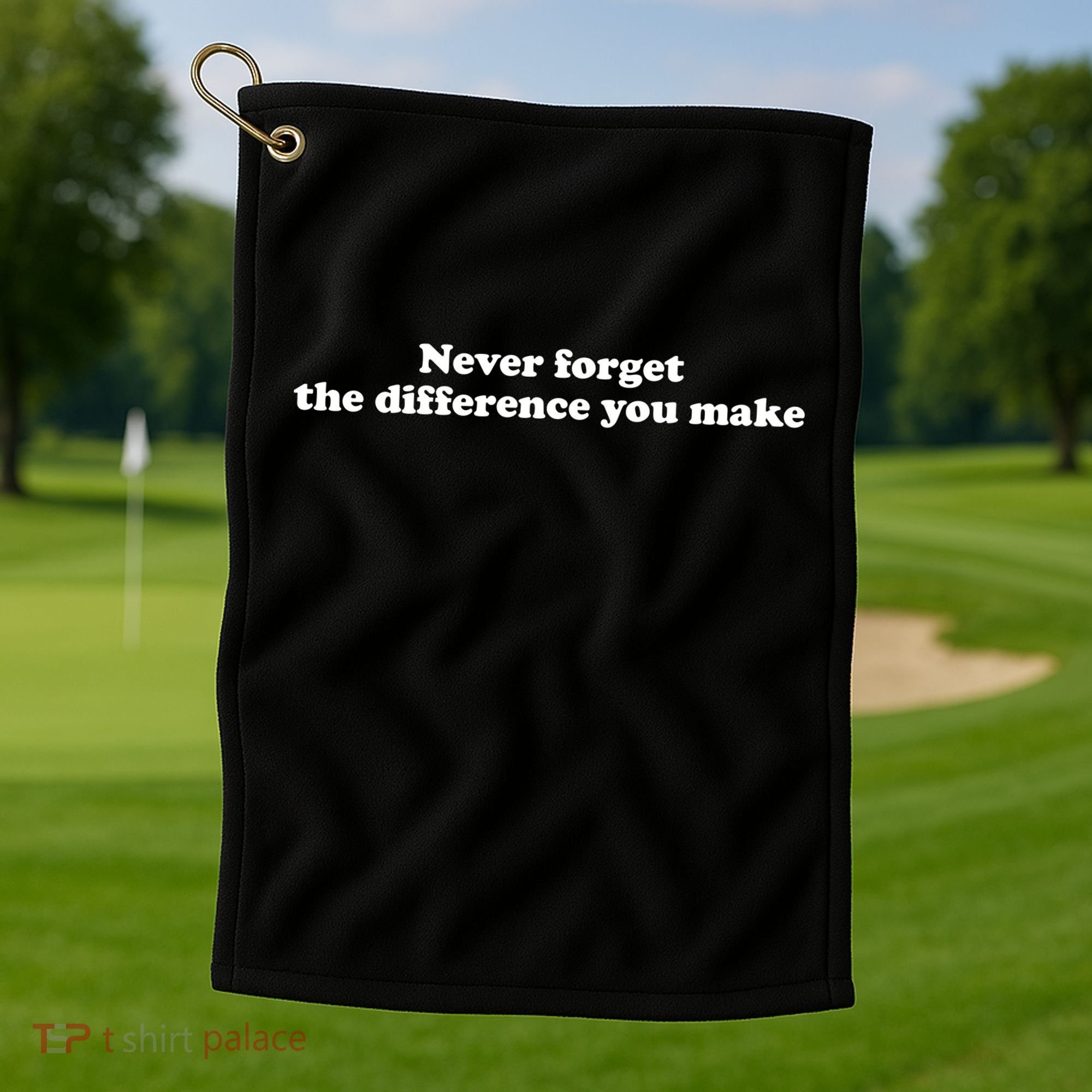 Never Forget The Difference You Make Mental Health Golf Towel