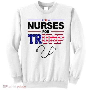 Nurses For Trump Political Election Sweatshirt