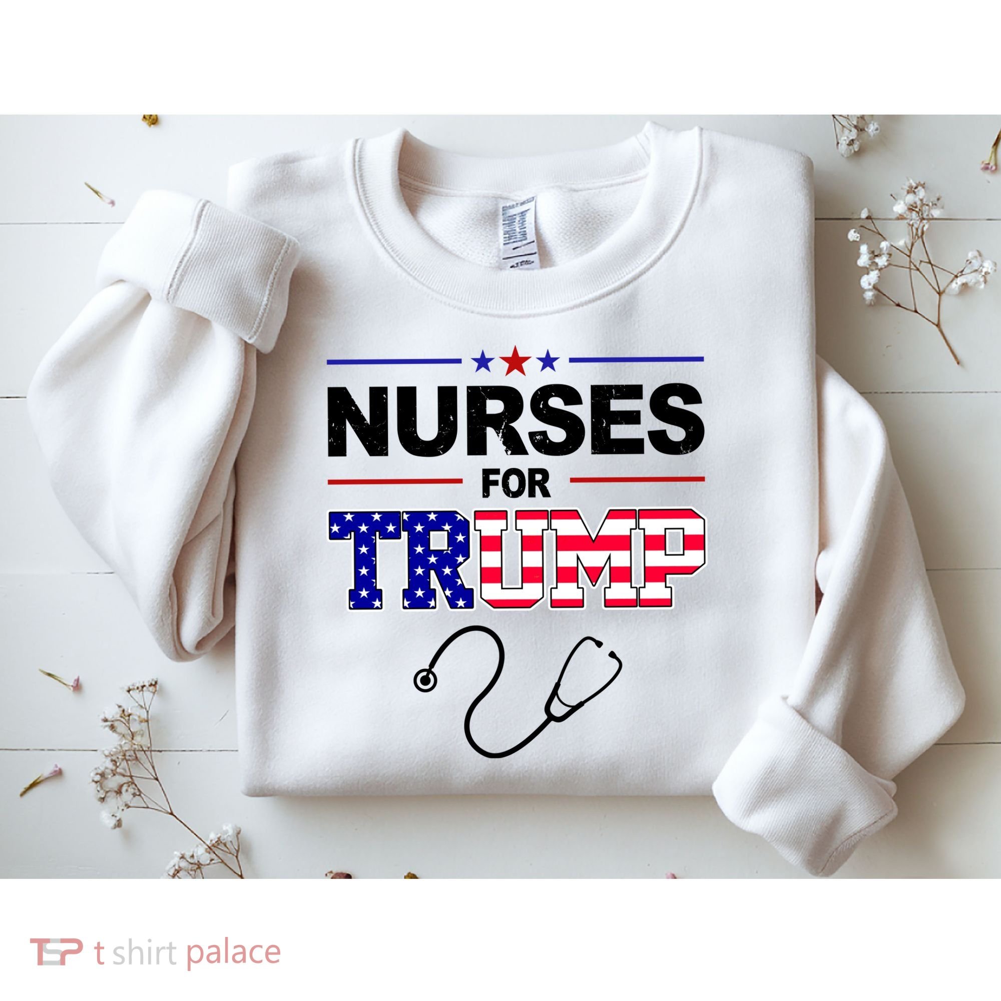 Nurses For Trump Political Election Sweatshirt