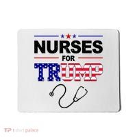 Nurses For Trump Political Election Mousepad thumb 0