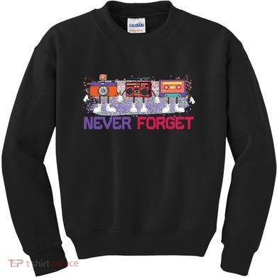 Never Forget Tape Cassette Floppy Disk Kids Sweatshirt