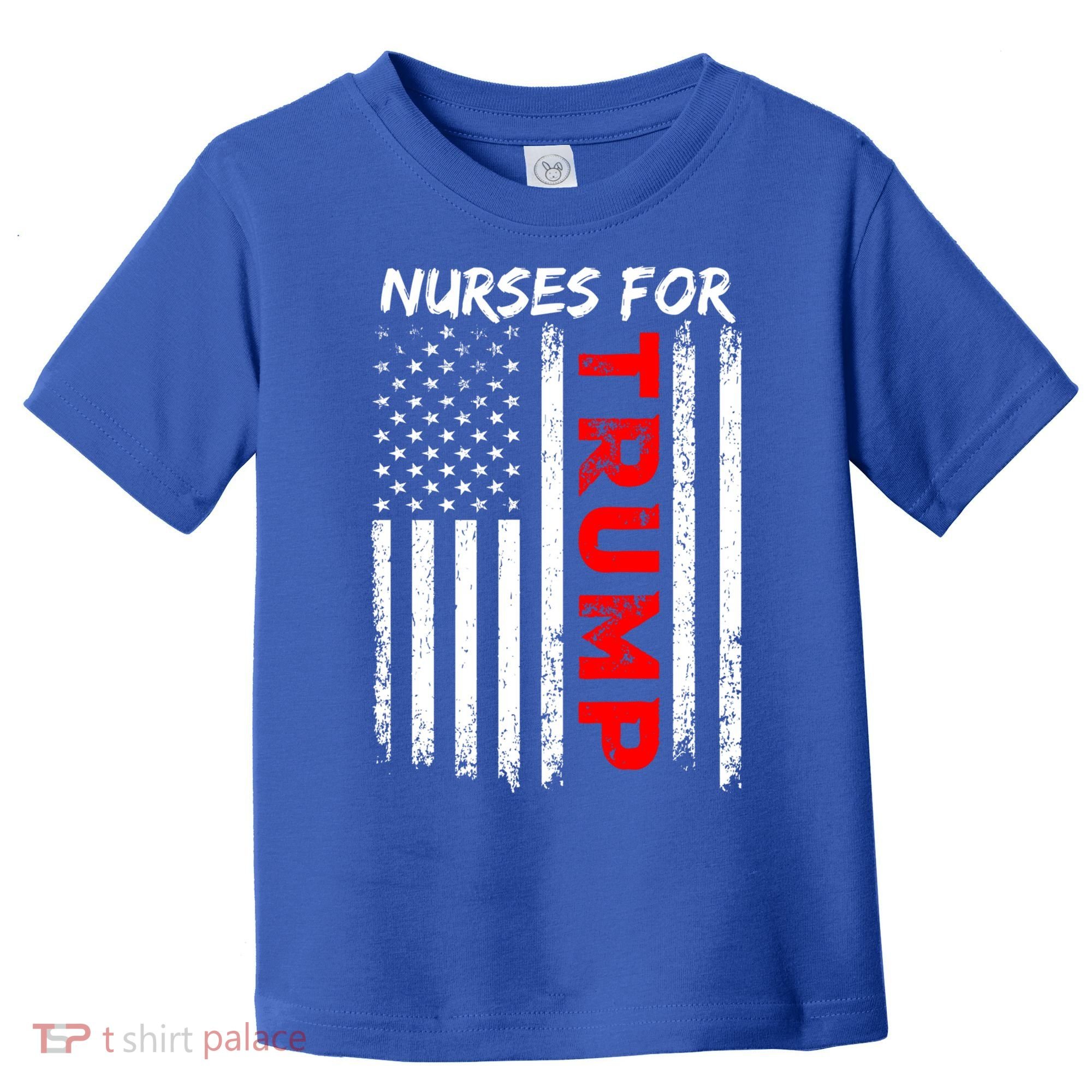 Nurses For Trump Take America Back Gift Toddler T-Shirt