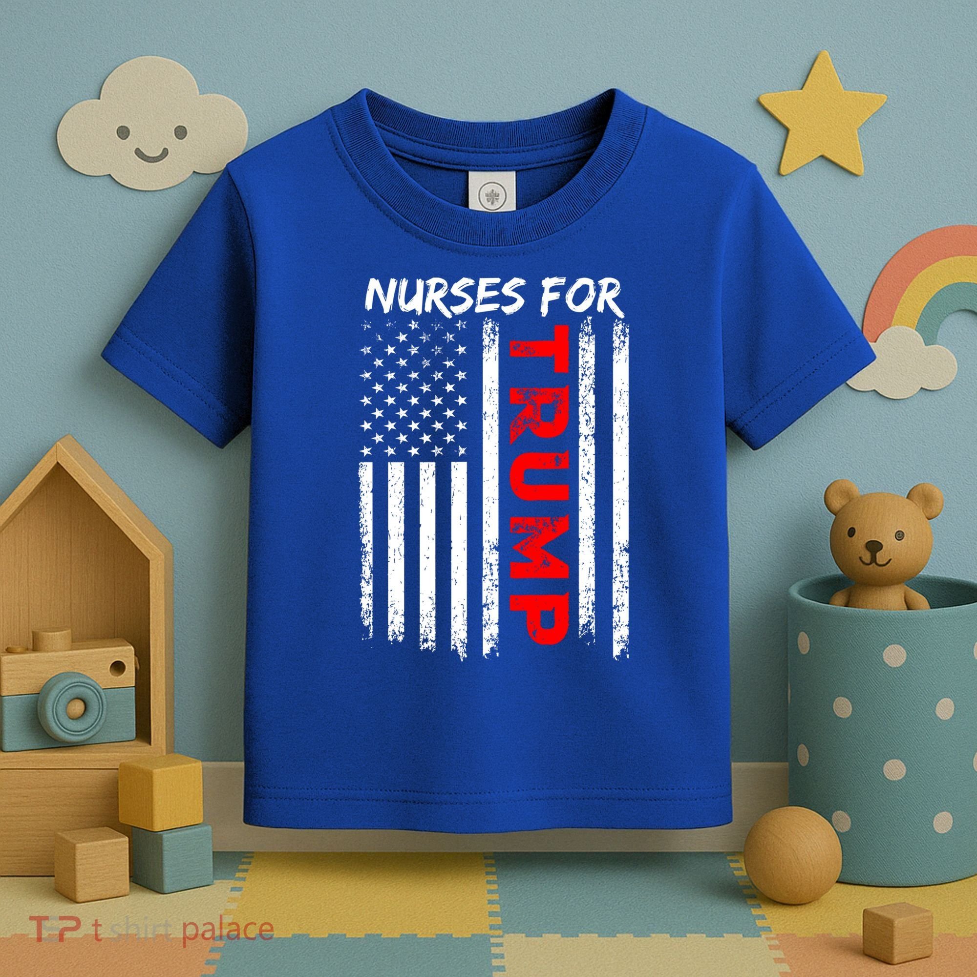 Nurses For Trump Take America Back Gift Toddler T-Shirt