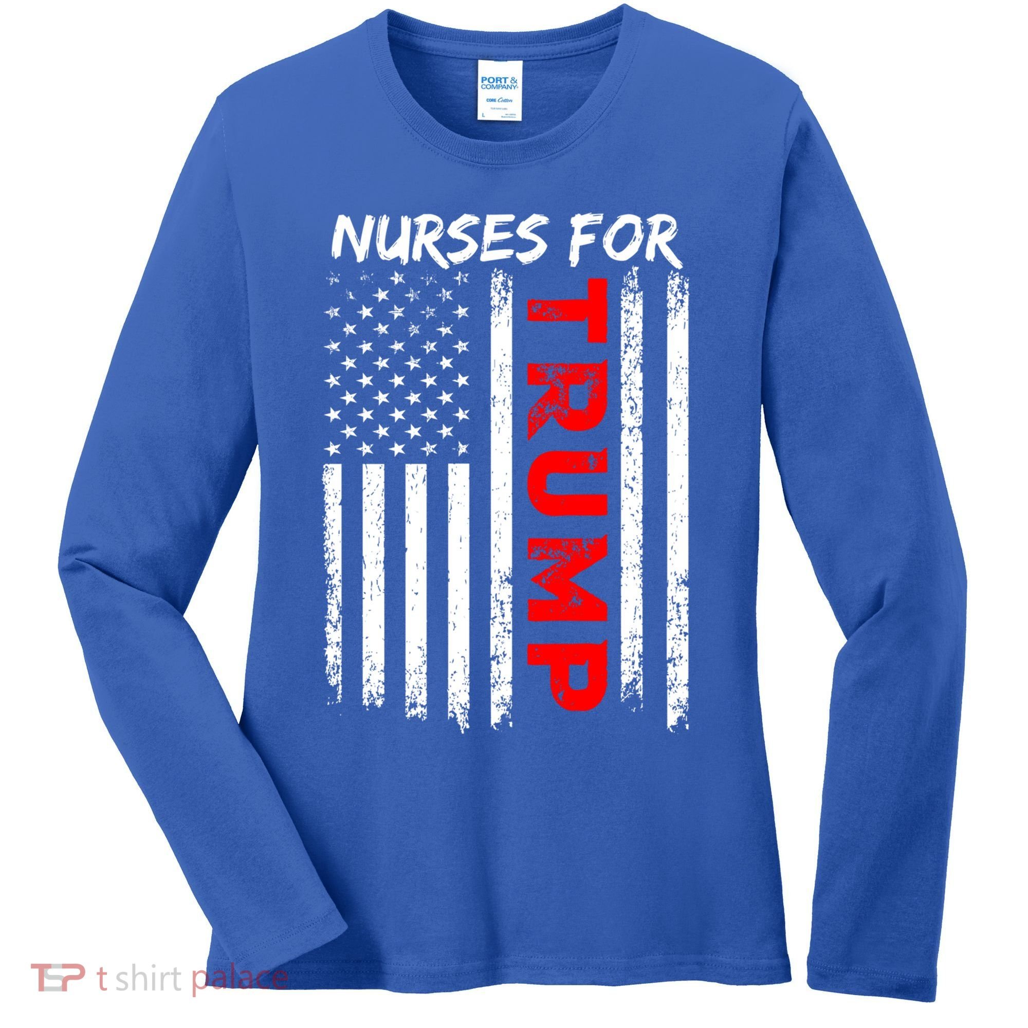 Nurses For Trump Take America Back Gift Women's Long Sleeve Shirt