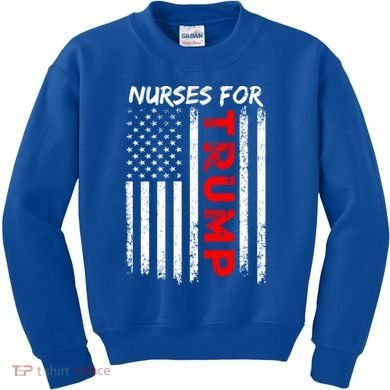 Nurses For Trump Take America Back Gift Kids Sweatshirt