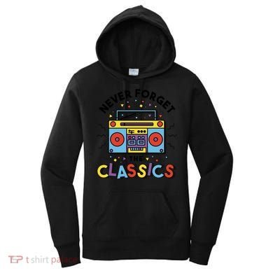 Never Forget The Classics Retro Women's Hoodie