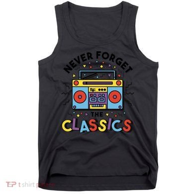 Never Forget The Classics Retro Tank Top