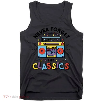 Never Forget The Classics Retro Tank Top