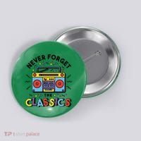 Never Forget The Classics Retro Button thumb 0