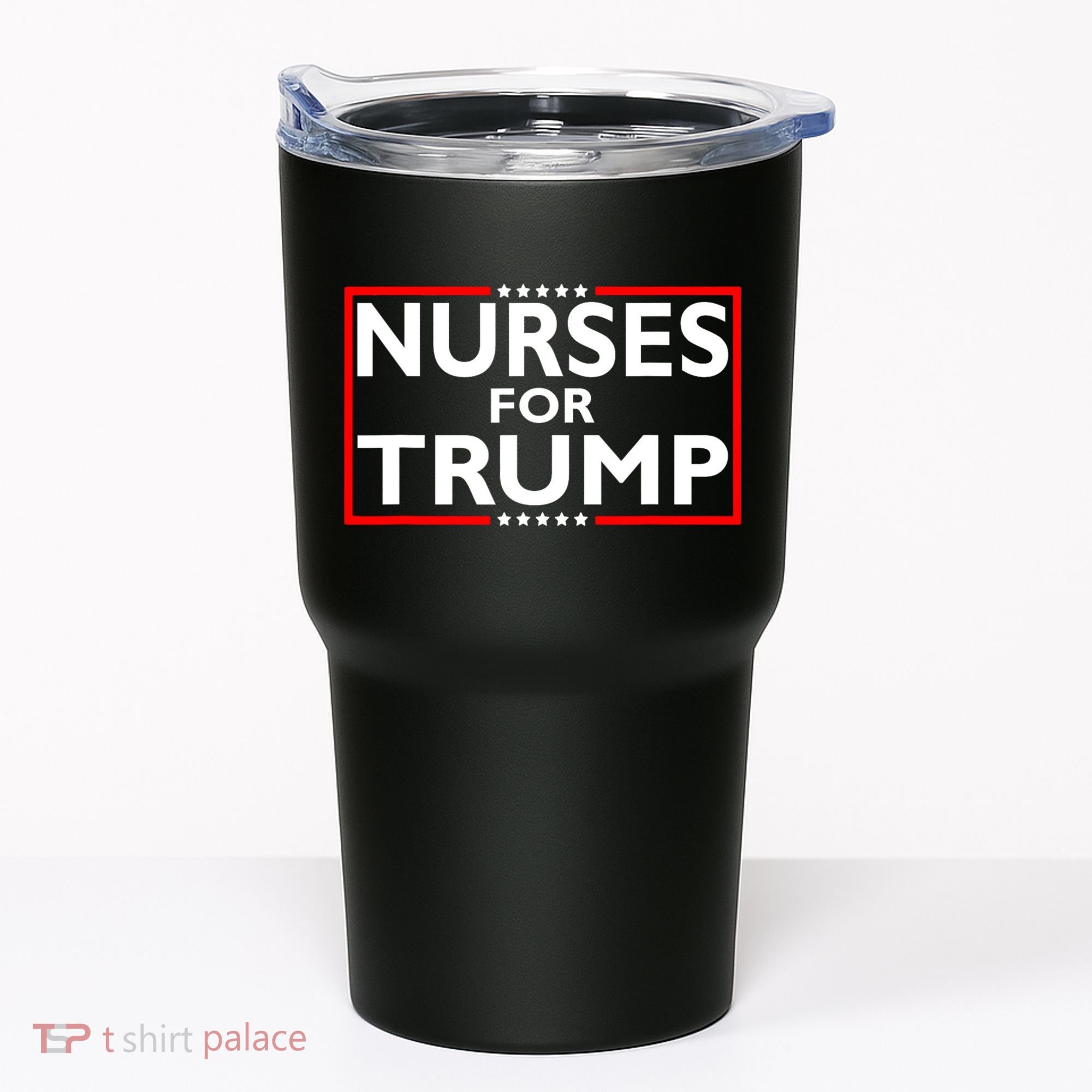 Nurses For Trump President Election 2024 Tumbler
