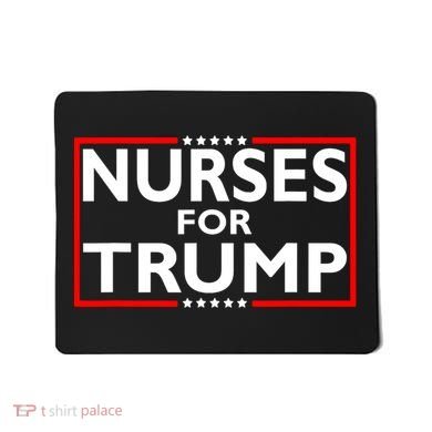 Nurses For Trump President Election 2024 Mousepad