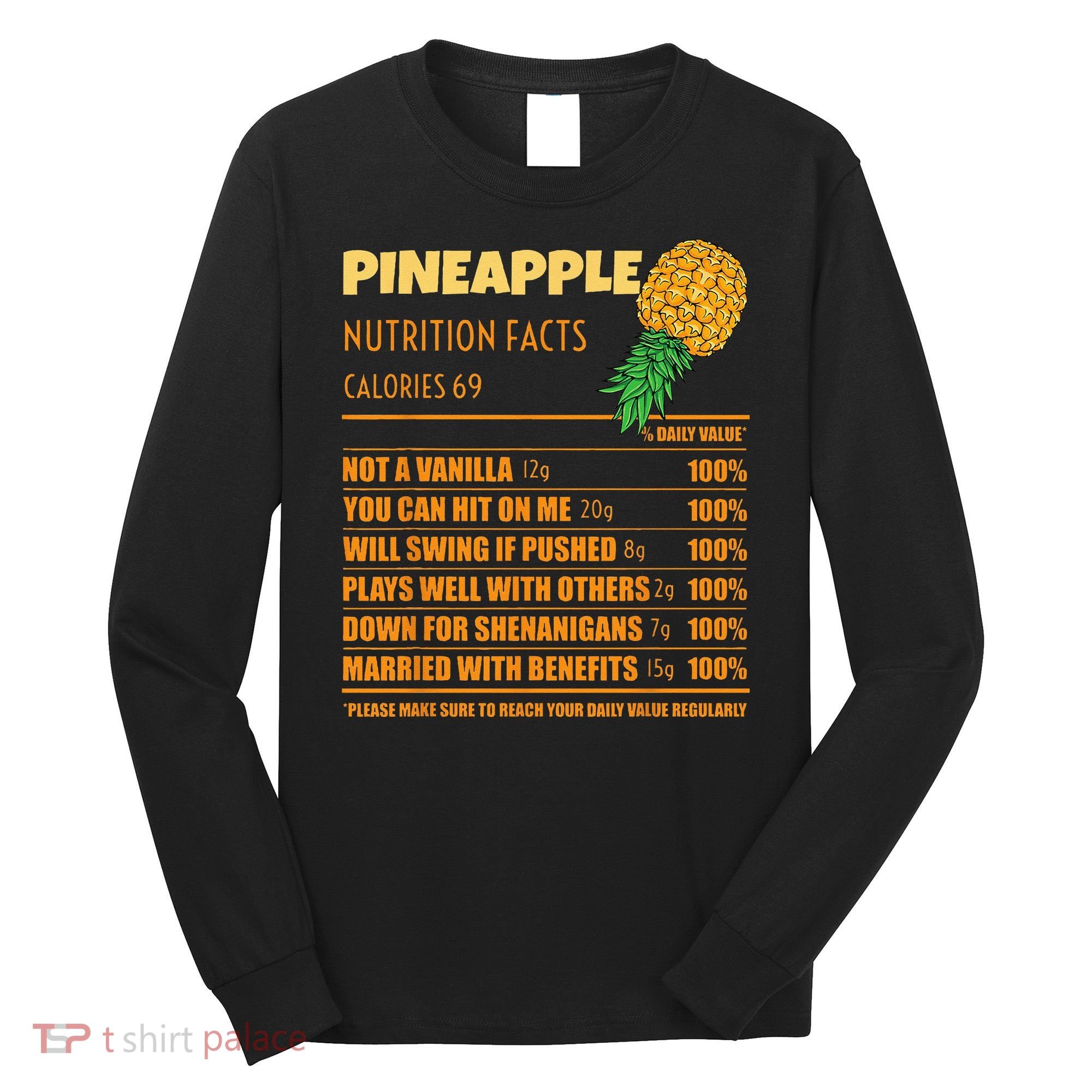 Nutrition Facts Upside Down Pineapple Swinger Men Women Long Sleeve Shirt