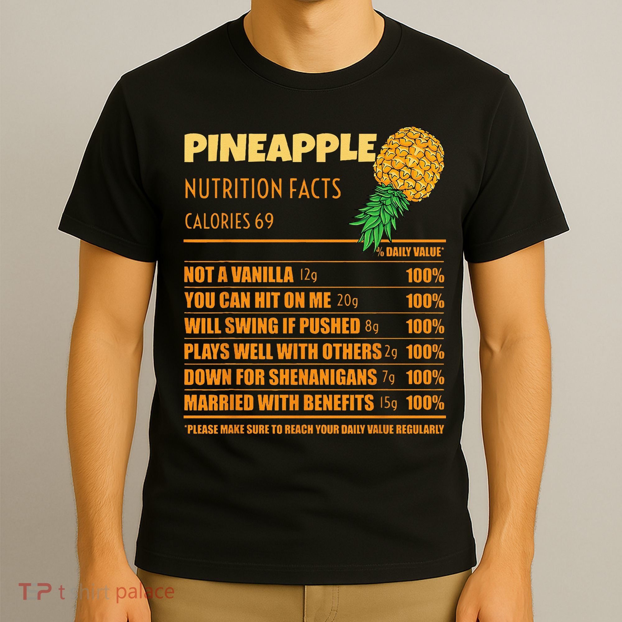 Nutrition Facts Upside Down Pineapple Swinger Men Women T-Shirt