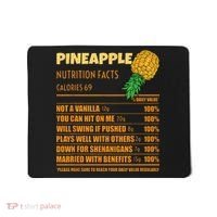 Nutrition Facts Upside Down Pineapple Swinger Men Women Mousepad thumb 0