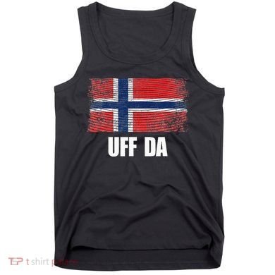 Norway Flag Uff Da  Great Norge Gift Tank Top